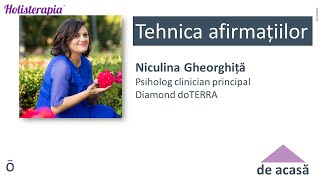 Niculina Gheorghiță ®  Tehnica Afirmațiilor săptămâna 3 [upl. by Melisent]