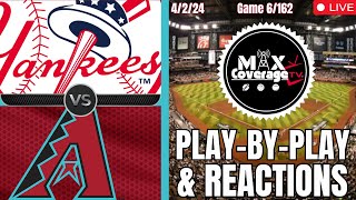 New York Yankees vs Arizona Diamondbacks  LIVE PlayByPlay amp Reactions 4224 [upl. by Neetsyrk]