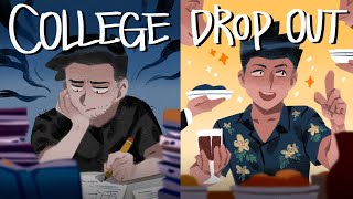 Why I Dropped Out Of College [upl. by Blakeley]