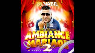 Dj NABIL  INTRO  quotAMBIANCE MARIAGE IIquot [upl. by Willet904]