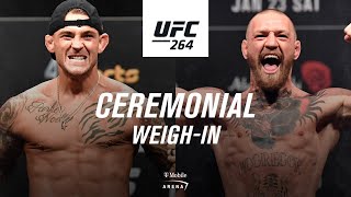 UFC 264 Ceremonial Weighin  Poirier vs McGregor 3 [upl. by Ashford]