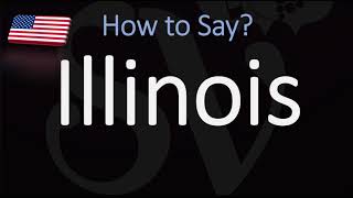 How to Pronounce Illinois  US State Name Pronunciation [upl. by Egan]