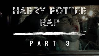 Harry Potter — The Rap PART 3 [upl. by Darya949]