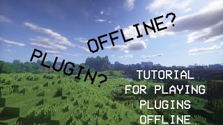 How To Play Minecraft With Plugins Offline  \u00100 Working Tutorial [upl. by Gustavo308]