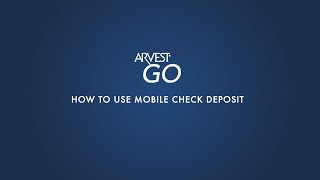 Arvest Go  How To Use Mobile Check Deposit [upl. by Arita]