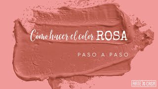 Cómo hacer el color rosa [upl. by Idnib]