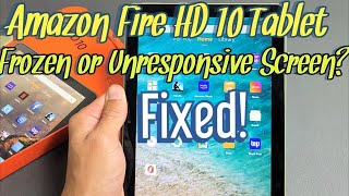 Amazon Fire HD 10 Tablet Frozen or Unresponsive Screen EASY FIX [upl. by Ronacin]