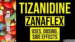 Tizanidine Zanaflex  Uses Dosing Side Effects [upl. by Esbenshade]