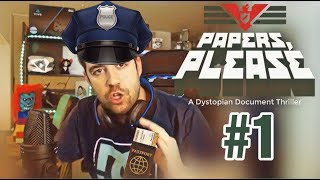 PAPERS PLEASE 1  NO ME ENGAÑA NI DIOS bueno sí [upl. by Ahseenak]