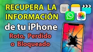 RECUPERA LOS DATOS de tu iPhone DAÑADO o PERDIDO [upl. by Ayanat]