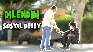 SOSYAL DENEY  DİLENCİ OLDUM [upl. by Aivul]