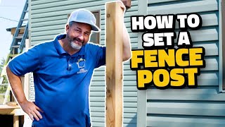 How to Set a Fence Post the Easy Way [upl. by Marlette]