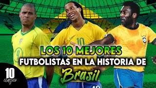 Los 10 mejores futbolistas en la historia de brasil  Top 10 [upl. by Mackay371]