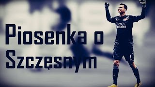 Piosenka  Szczęsny  Bramkarz Kompletnyquot [upl. by Retluoc696]