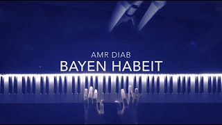 Bayen habeit  amr diab  piano  باين حبيت  عمرو دياب  بيانو [upl. by Nehemiah]