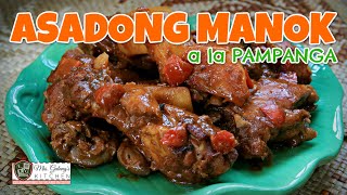 ASADONG MANOK  KAPAMPANGAN STYLE MrsGalangs Kitchen S9 Ep12 [upl. by Relda871]