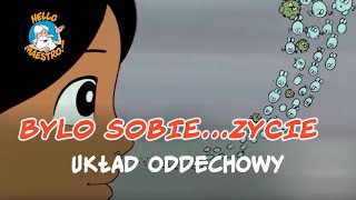 Bylo Sobie Zycie 🌱 Układ oddechowy 🔬 [upl. by Naot]