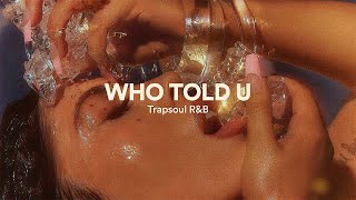 RnB Type Beat SZA Neo Soul Type Beat quotWho told Uquot [upl. by Poppas]