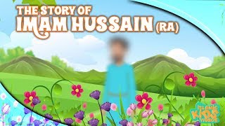 Family Of Prophet Muhammad SAW Stories  Imam Hussain RA  Quran Stories [upl. by Desiri]