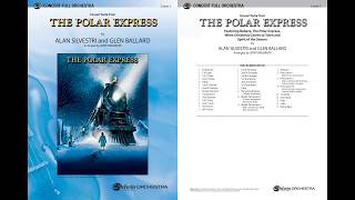 Concert Suite from The Polar Express arr Jerry Brubaker – Score amp Sound [upl. by Subocaj]