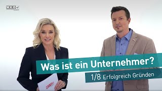 Was ist ein Unternehmer  18 quotErfolgreich Gründenquot [upl. by Euell522]