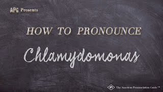 How to Pronounce Chlamydomonas Real Life Examples [upl. by Adriell]