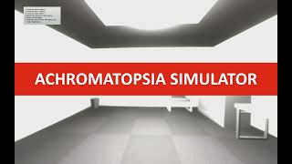 Achromatopsia Simulator Trailer [upl. by Atsillak154]