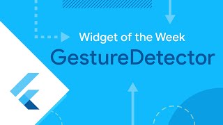 GestureDetector Widget of the Week [upl. by Charity]