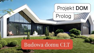 🏠 Projekt Dom  Prolog  Zapowiedź odcinków Jak wybudować dom parterowy w technologii CLT [upl. by Heiner]