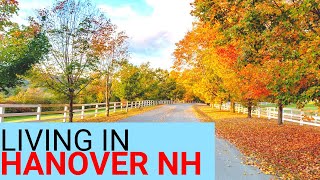 Living in Hanover New Hampshire  Things to Know Before Moving to NH [upl. by Per]