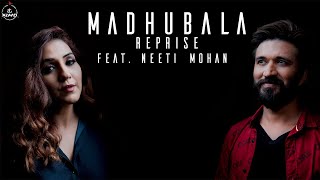 Madhubala Reprise feat Neeti Mohan  Amit Trivedi  Ozil Dalal  Songs of Love  AT Azaad [upl. by Brieta841]