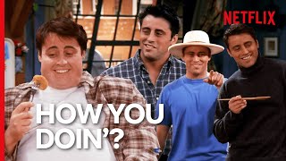 Every Time Joey Says How You Doin In Friends  Netflix [upl. by Carlynne]