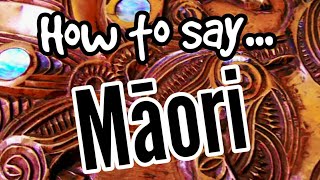 How To Pronounce MĀORI Properly  MAORI LANGUAGE FOR BEGINNERS [upl. by Adnotal]