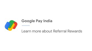 Learn more about Referral Rewards  Google Pay [upl. by Krug68]