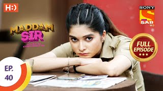 Maddam Sir  Ep 40  Full Episode  5th August 2020 [upl. by Sualokin185]