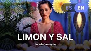 Julieta Venegas  Limon Y Sal Lyrics  Letra English amp Spanish [upl. by Nanon]