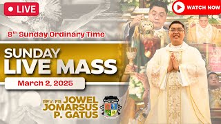 SUNDAY FILIPINO LIVE MASS TODAY II MARCH 2 2025 II FR JOWEL JOMARSUS GATUS [upl. by Merwyn]