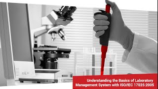 Understanding the basics of laboratory management with ISOIEC 17025 [upl. by Hoeve]