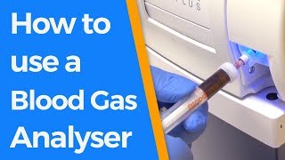 How to use a Blood Gas Analyser [upl. by Hpseoj]