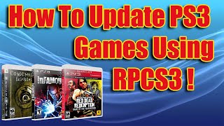 How to update ps3 games on RPCS3 Windows 10 [upl. by Hakaber]