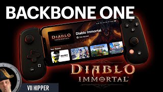 Diablo Immortal  Backbone One Review VII HIPPER [upl. by Joh]