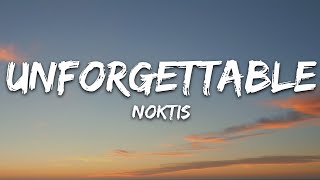 Noktis  Unforgettable Lyrics 7clouds Release [upl. by Gaspar854]