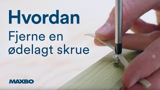 Hvordan fjerne en ødelagt skrue [upl. by Nordna]