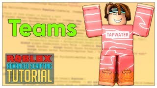 Advanced Roblox Scripting Tutorial 30  Teams Beginner to Pro 2020 [upl. by Oicnaneb]