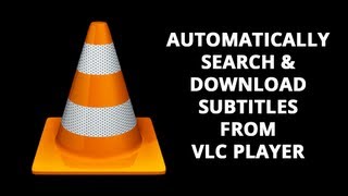 How To Automatically Search and Download Subtitles For Movies in VLC Player [upl. by Alinoel641]