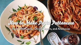 How to Make Pasta Puttanesca [upl. by Eve]