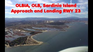 Olbia Sardinia Island Italy Approach and landing Rwy 23 OLBLIEO Cockpit view With ATIS ATC4k [upl. by Lorenzo504]