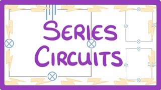 GCSE Physics  Series Circuits 17 [upl. by Apilef]