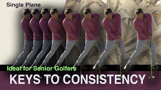 Consistent Golf Swing for Seniors [upl. by Marigolda]