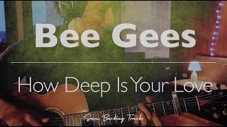 How Deep Is Your Love  Bee Gees Acoustic Instrumental [upl. by Weinberg]